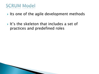 SCRUM Model (cont’d)