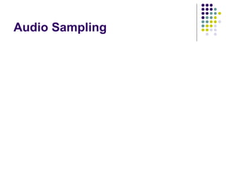 Audio Sampling

 