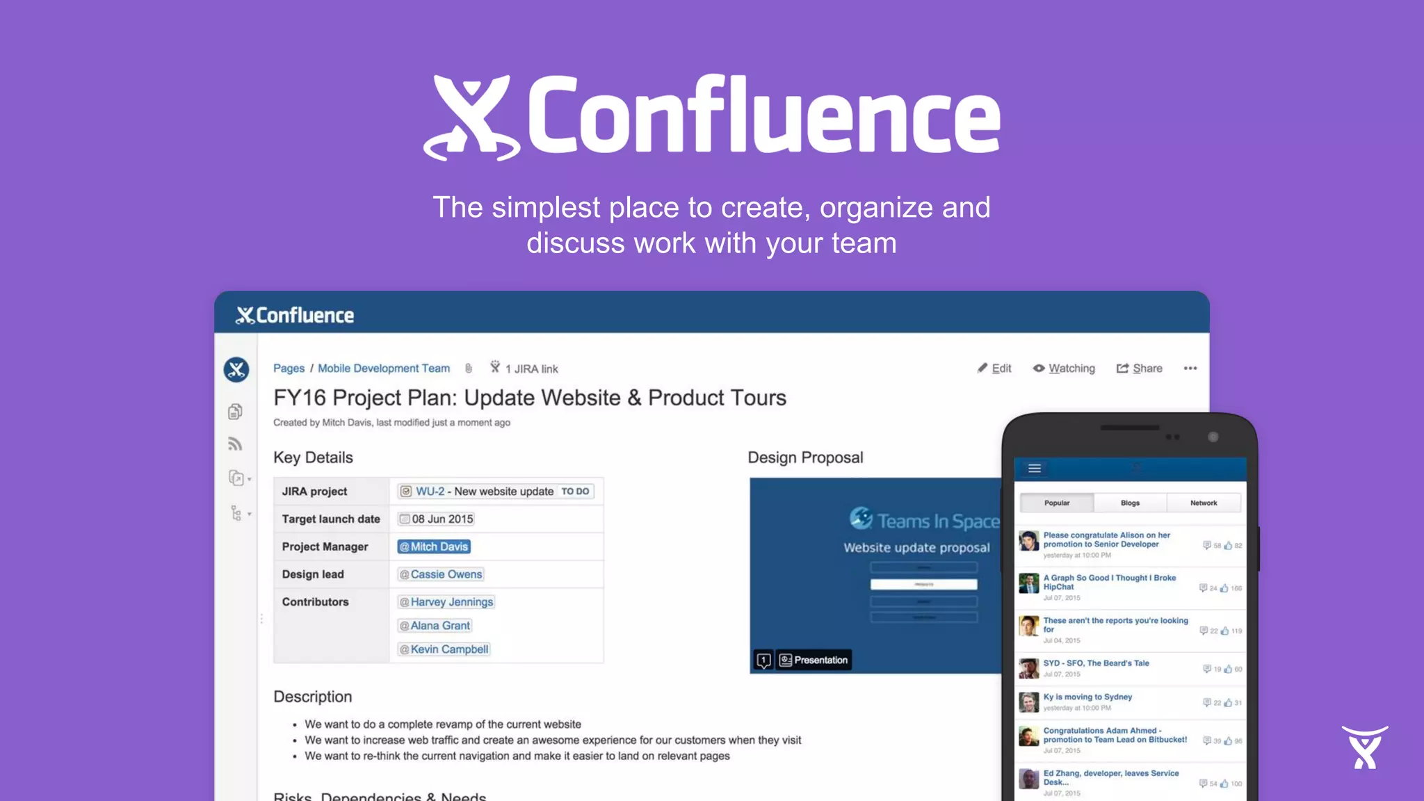 The simplest place to create, organize and
discuss work with your team
 