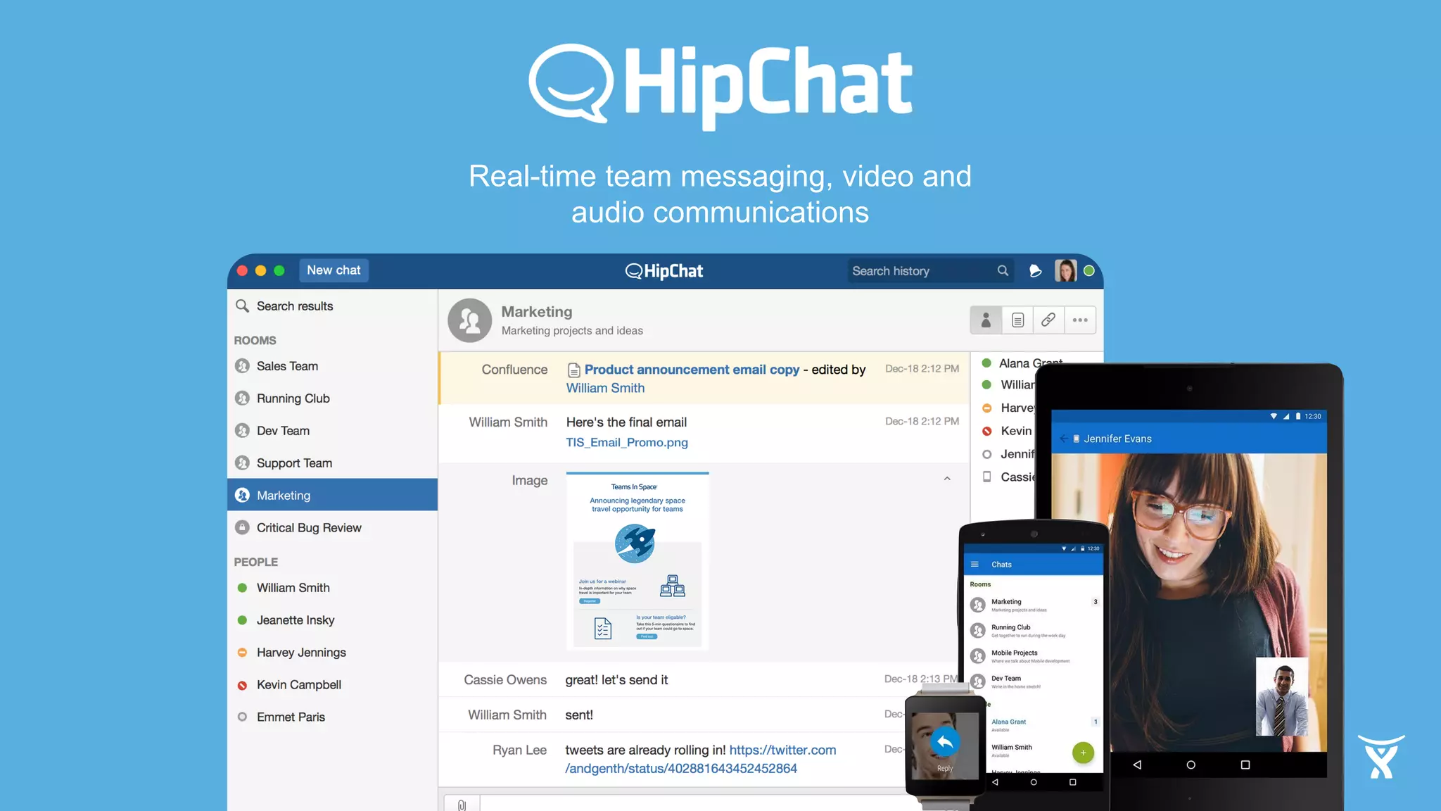 Real-time team messaging, video and
audio communications
 