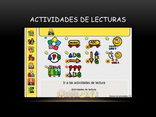 ACTIVIDADES DE LECTURAS
 
