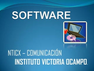 NTICX – COMUNICACIÓN
   INSTITUTO VICTORIA OCAMPO.
 