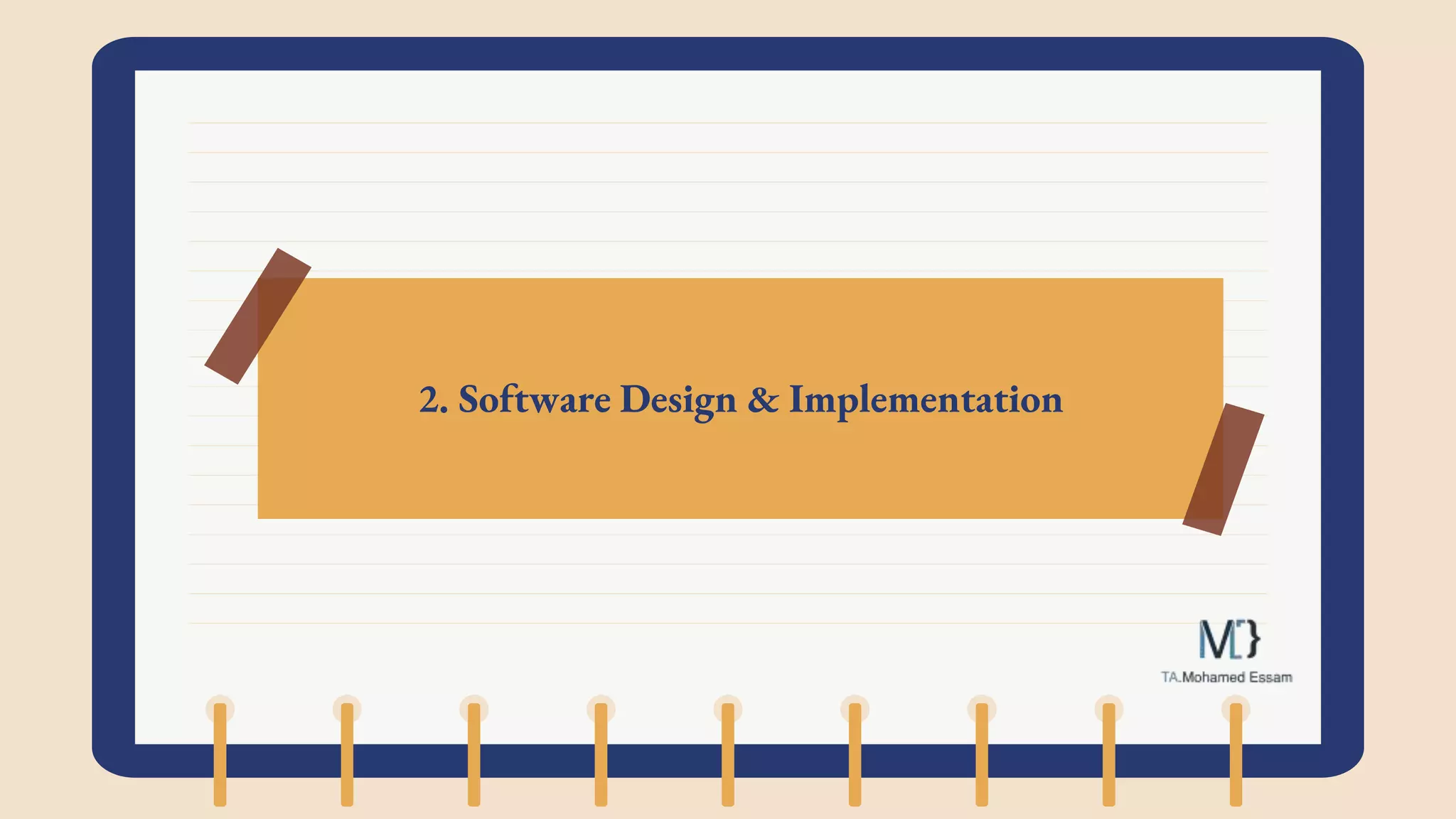 2. Software Design & Implementation
 