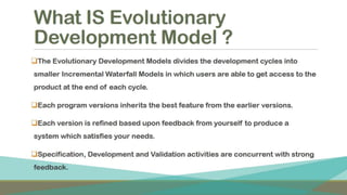 software development life cycle and SDLC Models - waterfall,prototype,iterative,evolutionary Development Models