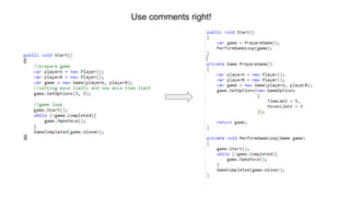Use comments right!
 