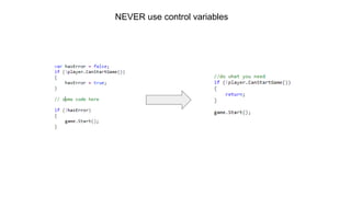 NEVER use control variables
 