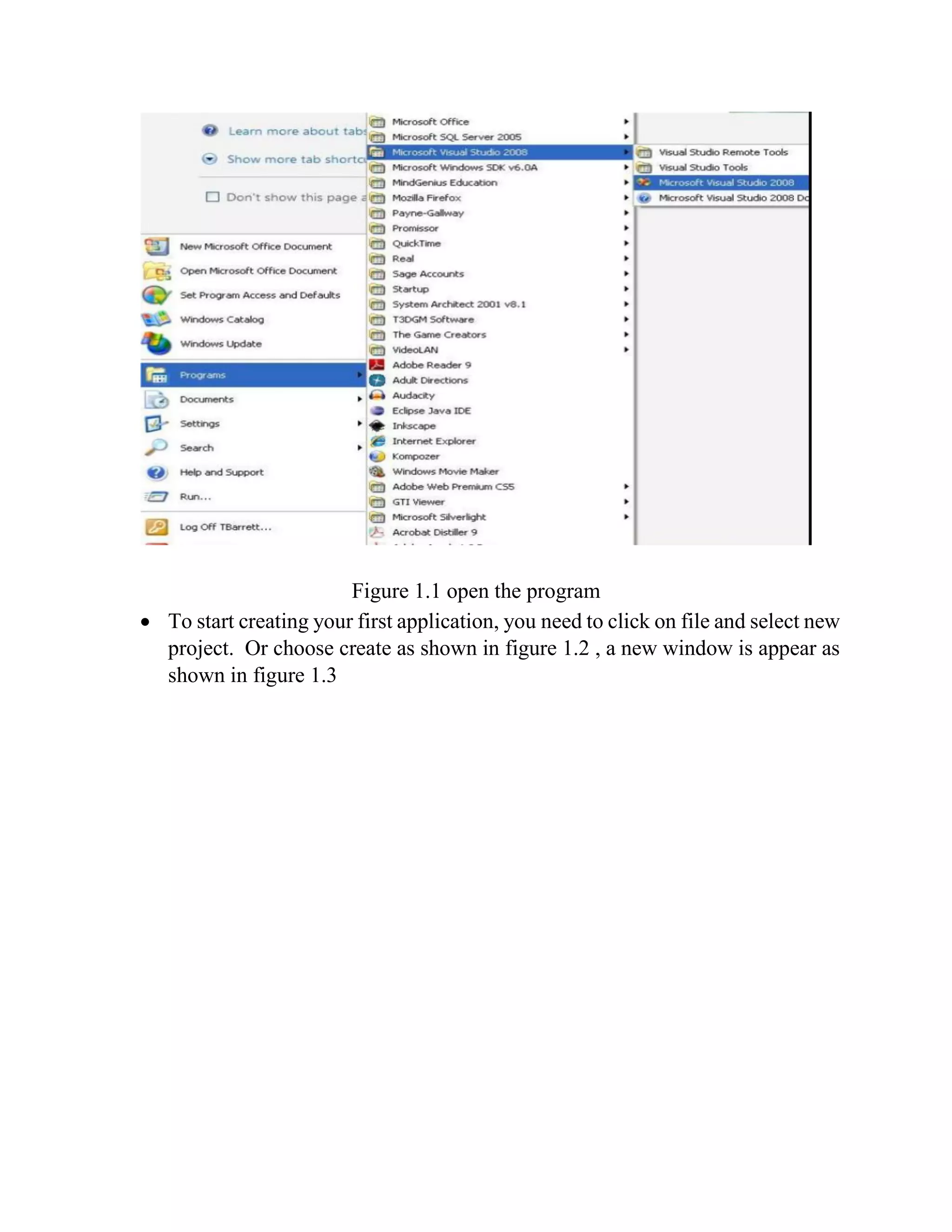 Figure 1.1 open the program  To start creating your first application, you need to click on file and select new project. Or choose create as shown in figure 1.2 , a new window is appear as shown in figure 1.3 