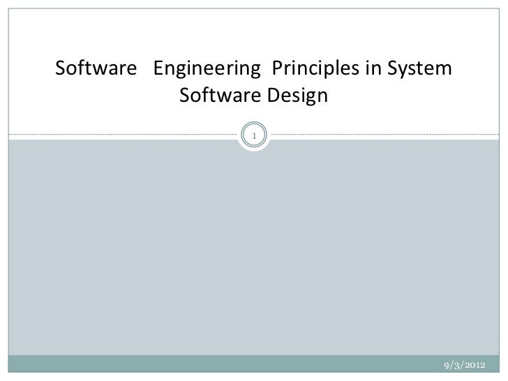 Software Engineering Principles In System Software Design