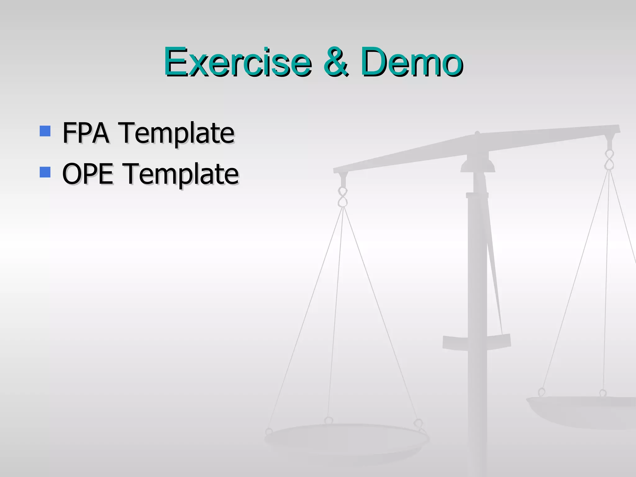 FPA Template OPE Template  Exercise & Demo  