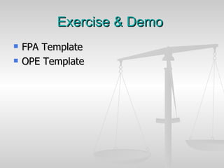 FPA Template OPE Template  Exercise & Demo  