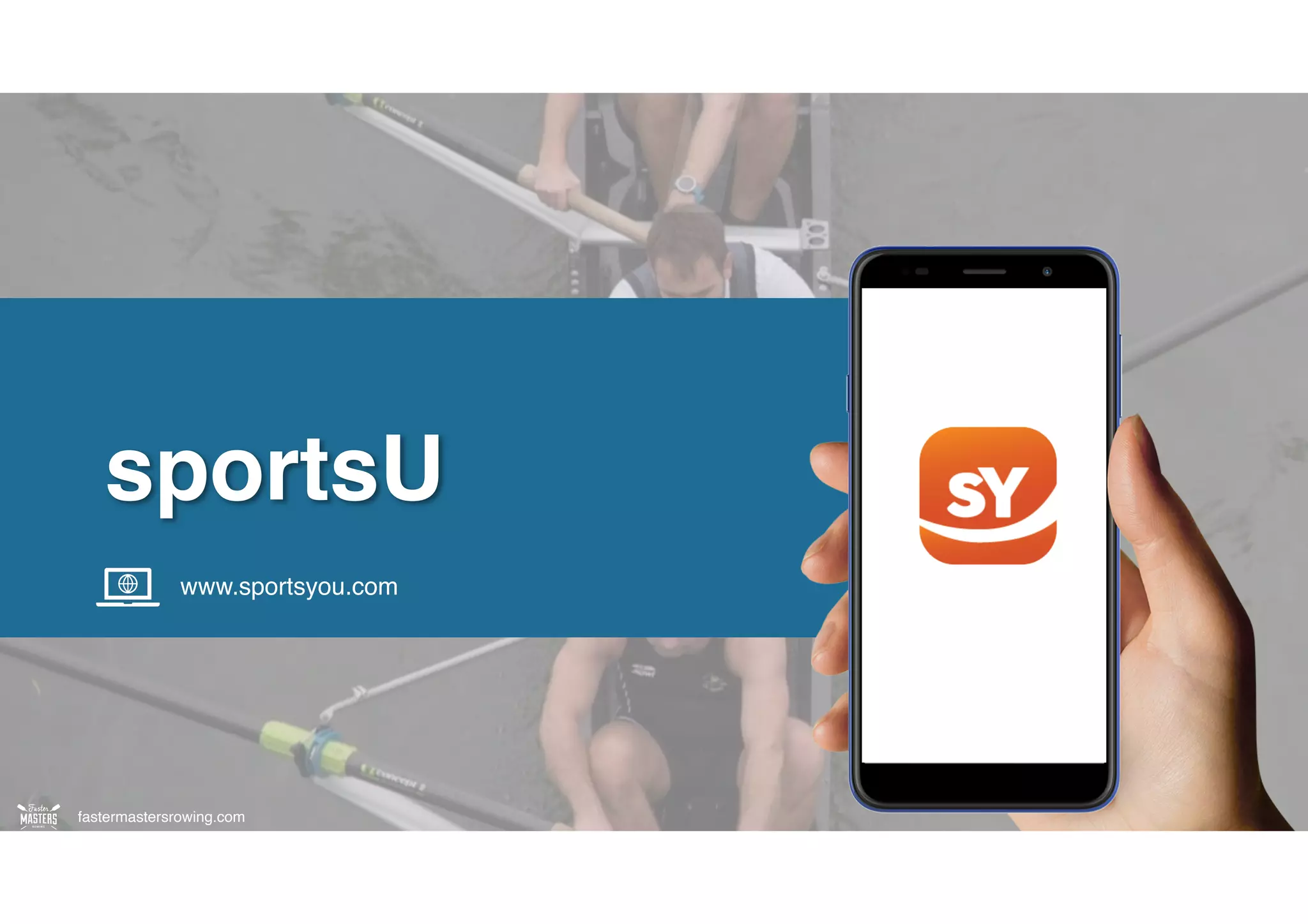 fastermastersrowing.com
fastermastersrowing.com
sportsU
www.sportsyou.com
 