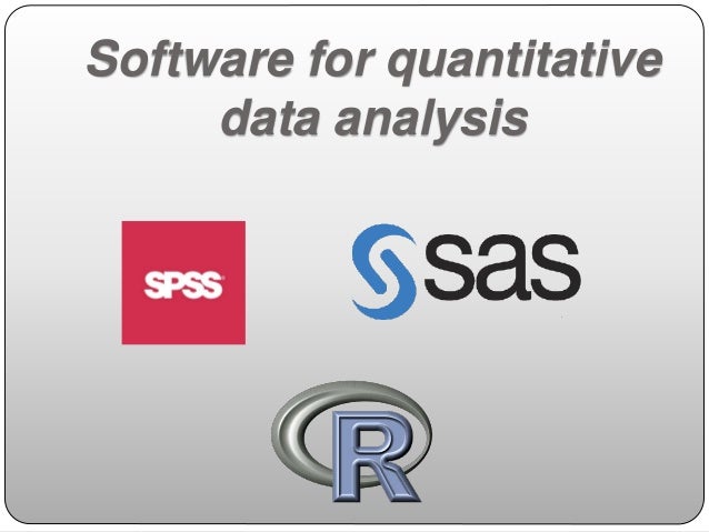 Software for Qualitative and Quantitative Data Analysis