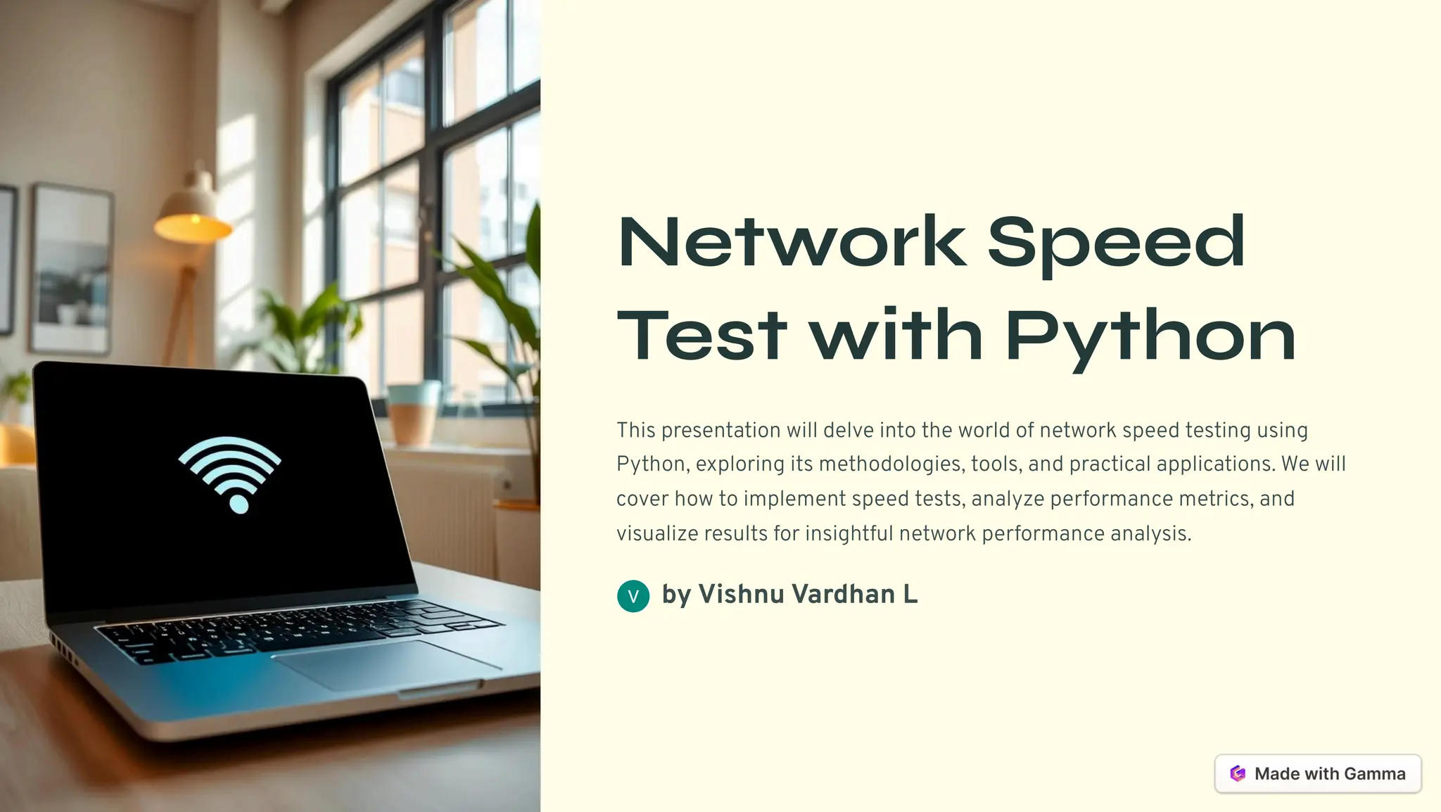 Network Speed
Test with Python
This presentation will delve into the world of network speed testing using
Python, exploring its methodologies, tools, and practical applications. We will
cover how to implement speed tests, analyze performance metrics, and
visualize results for insightful network performance analysis.
by Vishnu Vardhan L
 