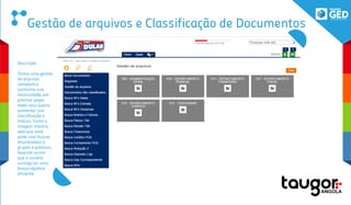Gestão de arquivos e Classificação de Documentos
Descrição:
Tenha uma gestão
de arquivos
completo e
conforme sua
necessidade, em
precisar pagar
nada caso queira
aumentar sua
classificação e
índices. Como a
imagem mostra,
veja que você
pode criar buscar
direcionadas a
grupos e públicos,
fazendo assim
que o usuário
consiga ter uma
busca rápida e
eficiente.
 