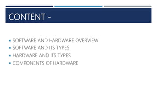 Software & Hardware.pptx | Computing | Technology & Computing