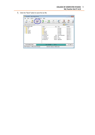 6COLLEGE OF COMPUTER STUDIES
My Teacher Got IT v2.0
5. Click the "Save" button to save the iso file.
 