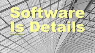 Software
Is Details
 