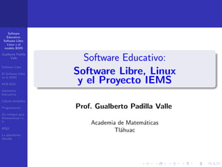 Software libre y el Proyecto Educativo del IEMS .