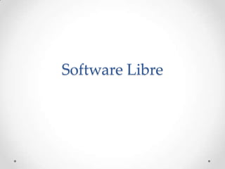 Software Libre
 