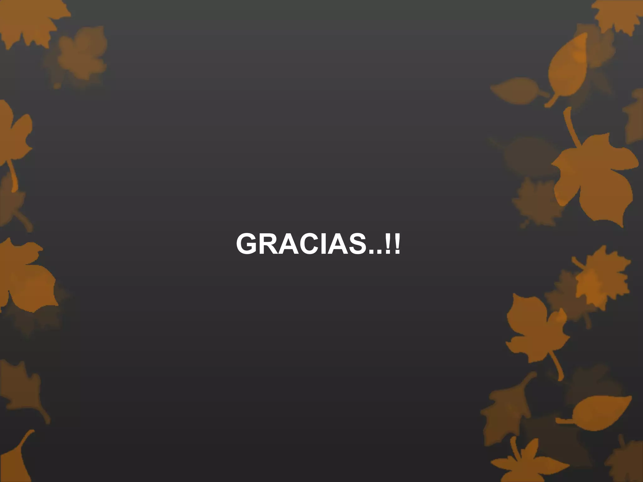 GRACIAS..!!
 
