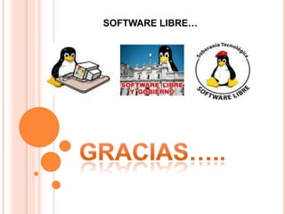 SOFTWARE LIBRE…

 