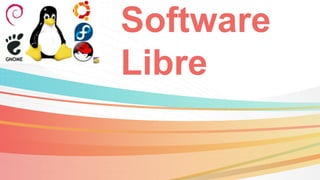 Software
Libre
 
