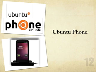 Ubuntu Phone.