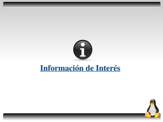 Información de Interés




                
 