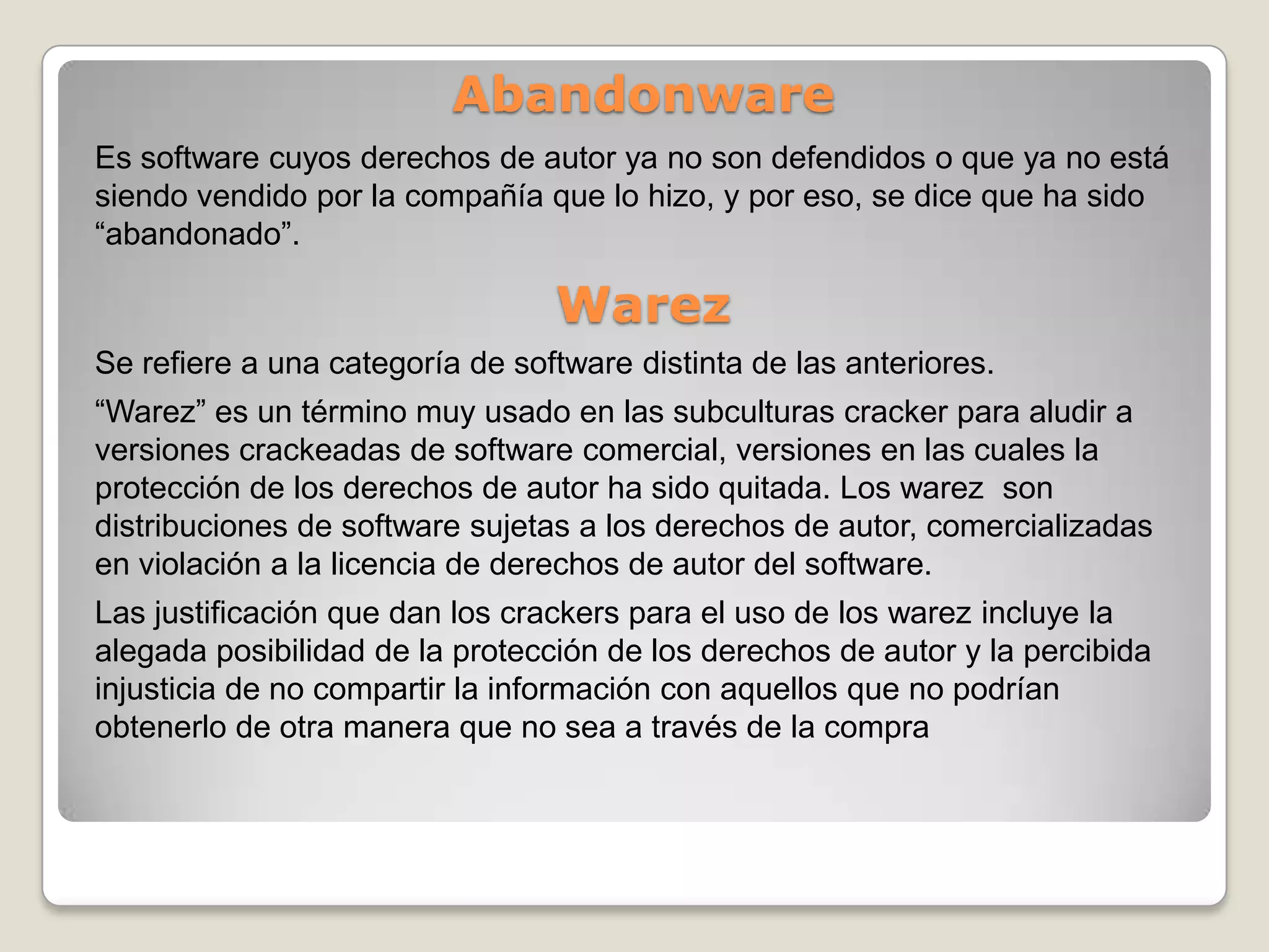 Software semilibreEs aquel que mantiene las mismas características que el software libre para los usuarios individuales, entidades educativas o sin ánimo de lucro, sin embargo prohíbe esas libertades para su uso comercial o empresarial.FreewareSuele usarse para clasificar al software que puede redistribuirse libremente pero no modificarse, entre otras cosas, porque no está disponible su código fuente. El freeware no es software libre.SharewareEs un software que permite su redistribución, sin embargo no viene acompañado de su código fuente y, por tanto, no puede ser modificado. Además, pasado un periodo de tiempo, normalmente es necesario pagar una licencia para continuar usándolo
