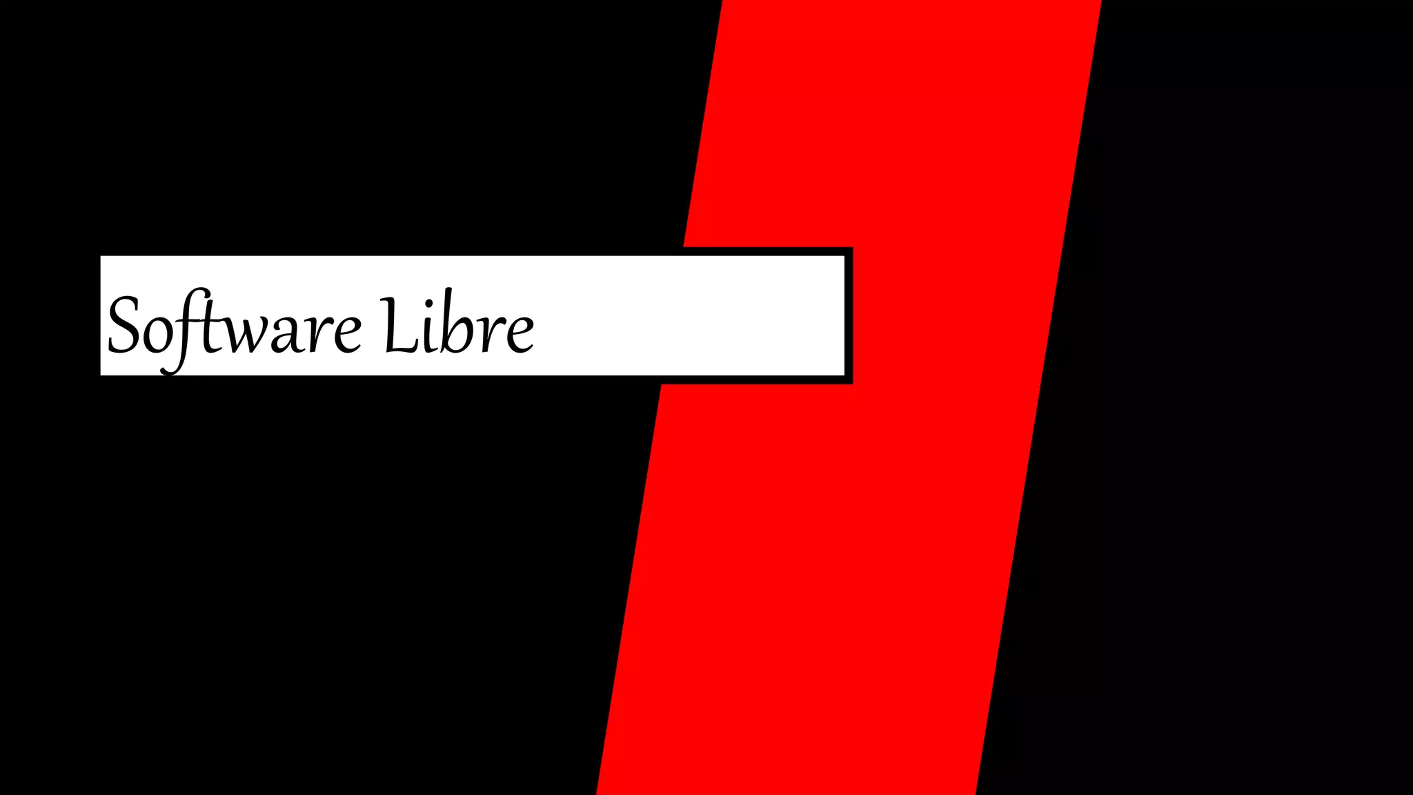 Software Libre
 