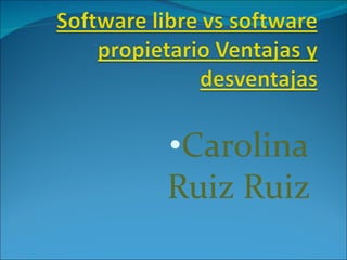 Software libre vs software propietario ventajas y desventajas