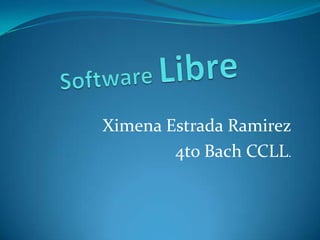 Ximena Estrada Ramirez
4to Bach CCLL.
 
