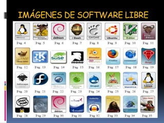 IMÁGENES DE SOFTWARE LIBRE
 