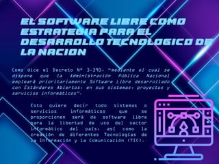 software libre y su rol en el desarrollo tecnologico del pais | PDF