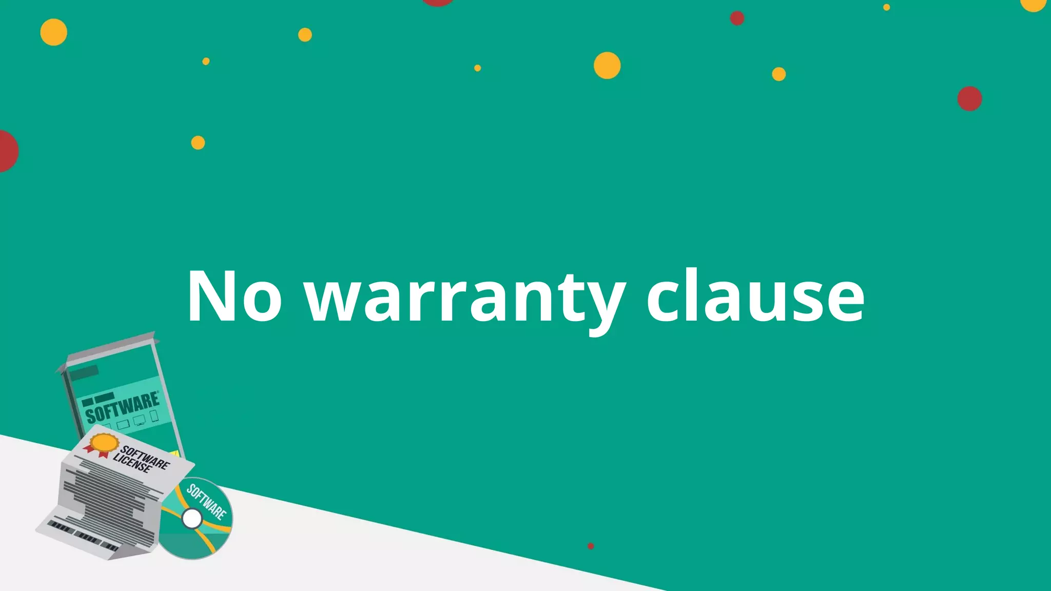 No warranty clause
 
