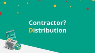 Employee at a service
company?
Distribution
 