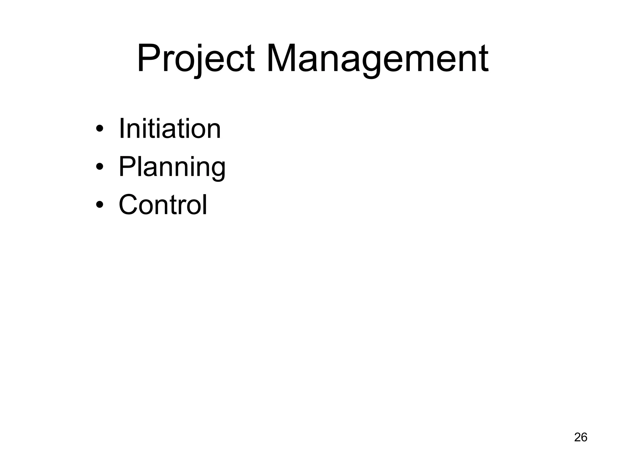 Project Management Initiation Planning Control 