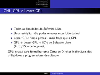 O que é Software Livre?
