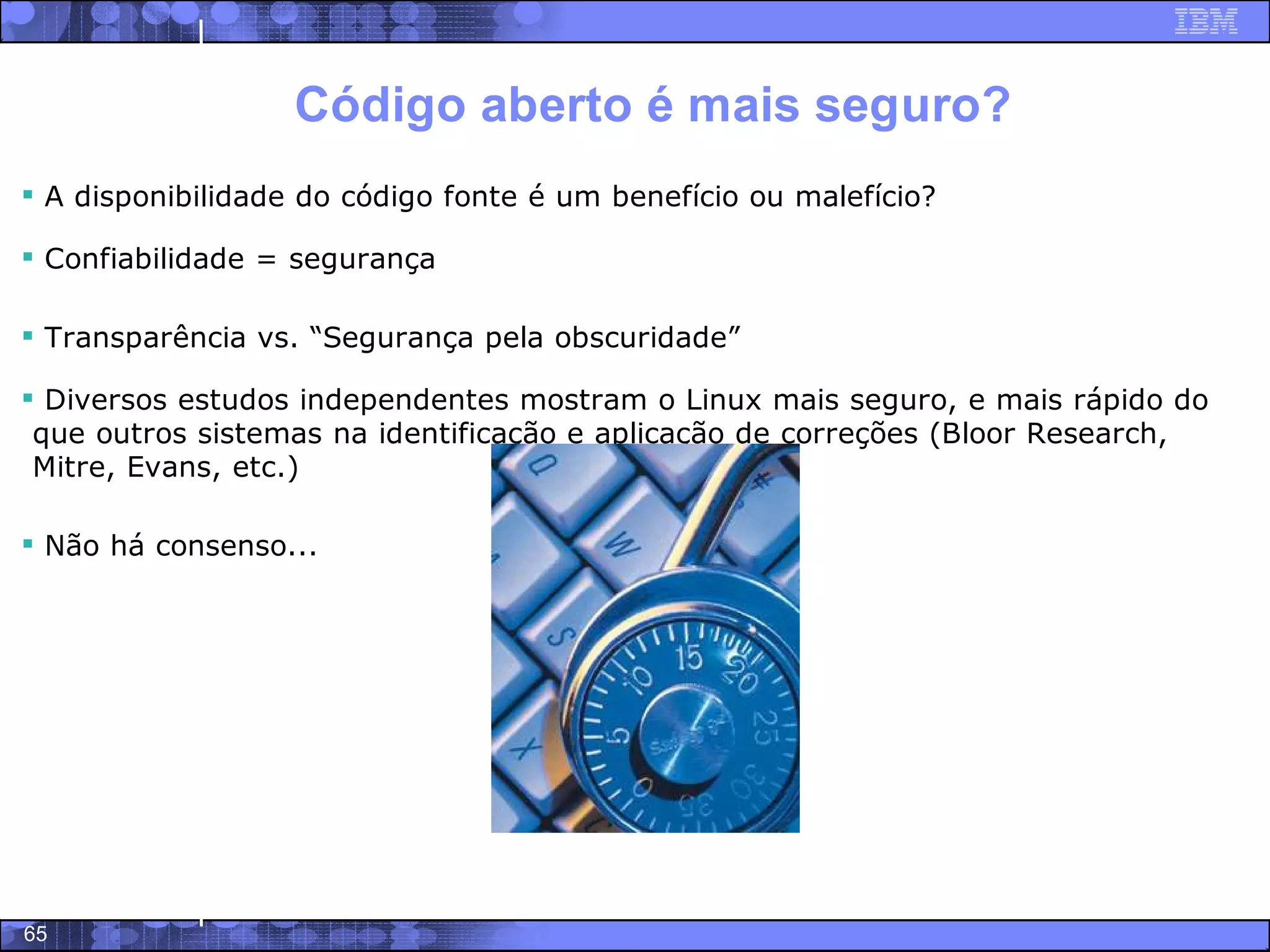 Software Livre - Trajetoria, potencialidades e modelo de negocios