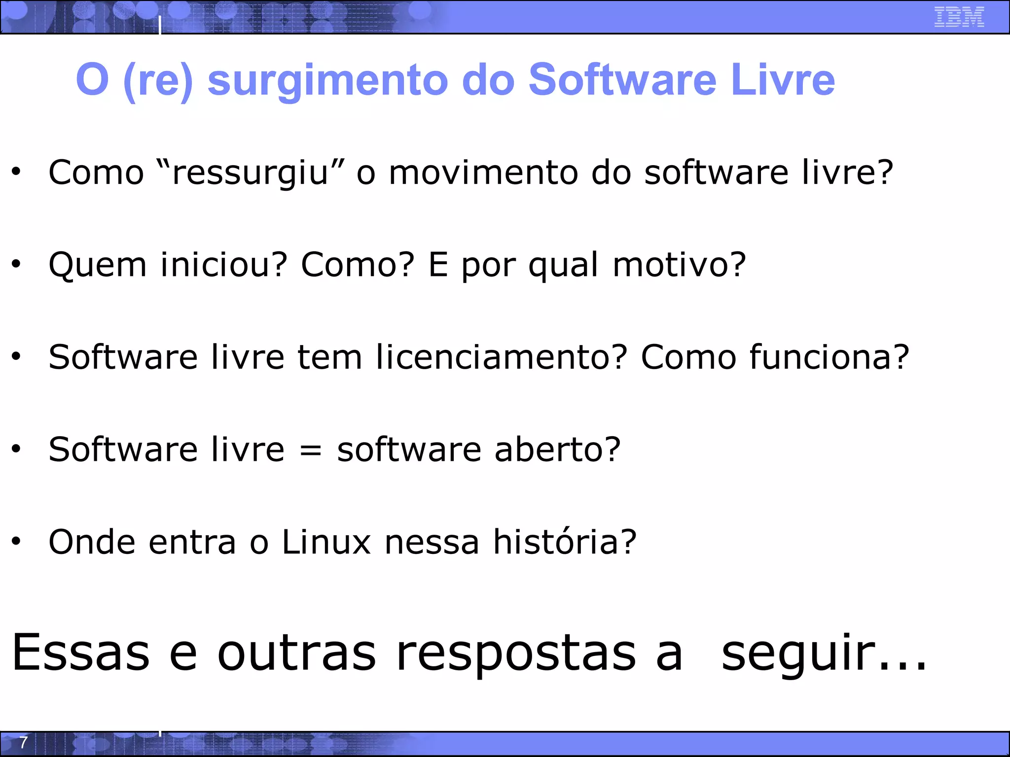 Software Livre - Trajetoria, potencialidades e modelo de negocios