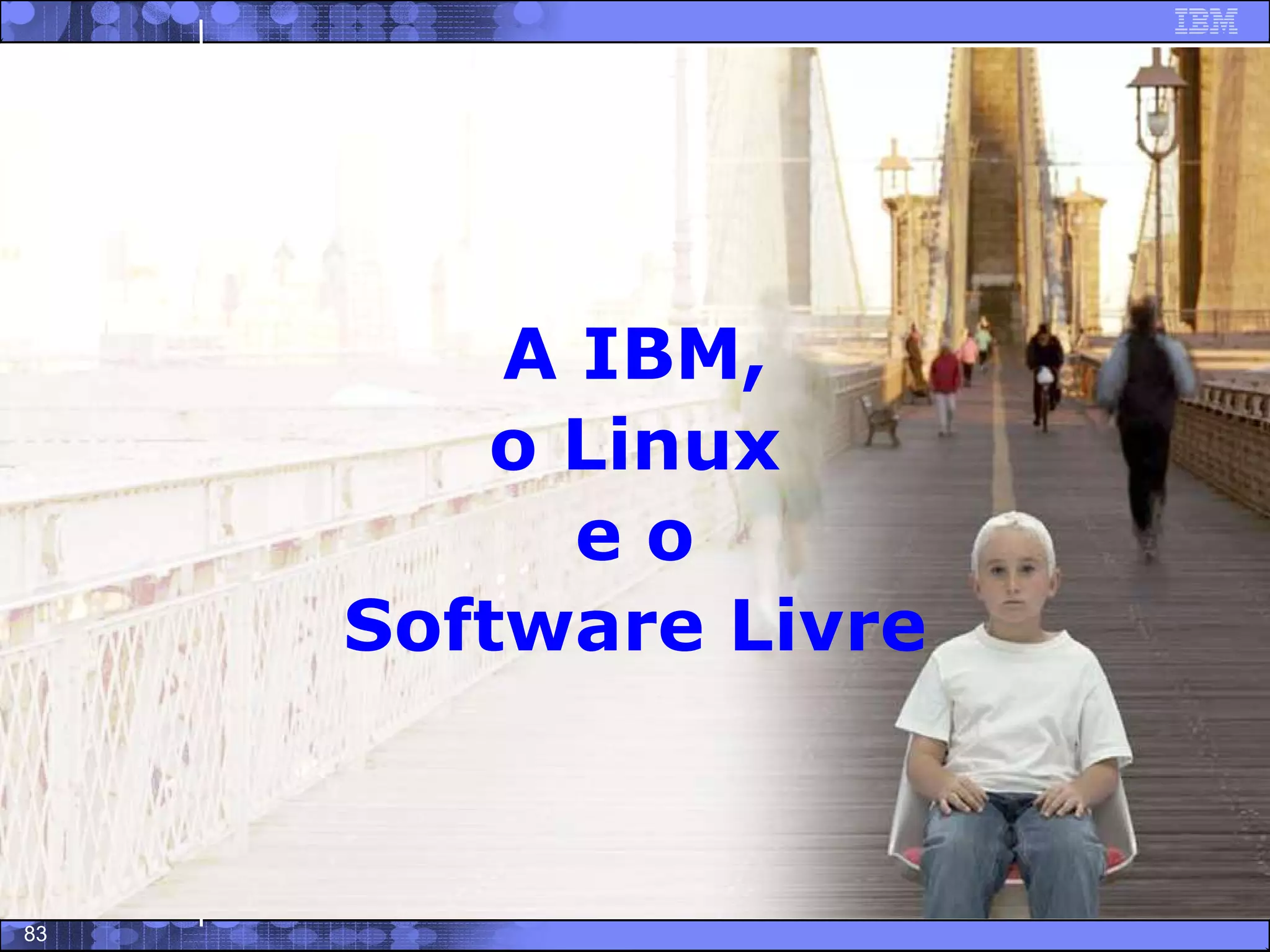 Software Livre - Trajetoria, potencialidades e modelo de negocios