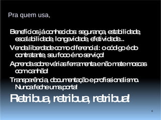 Acredita na computação e no software livre como propulsor da educação 
