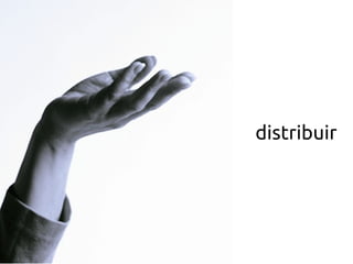 distribuir
 