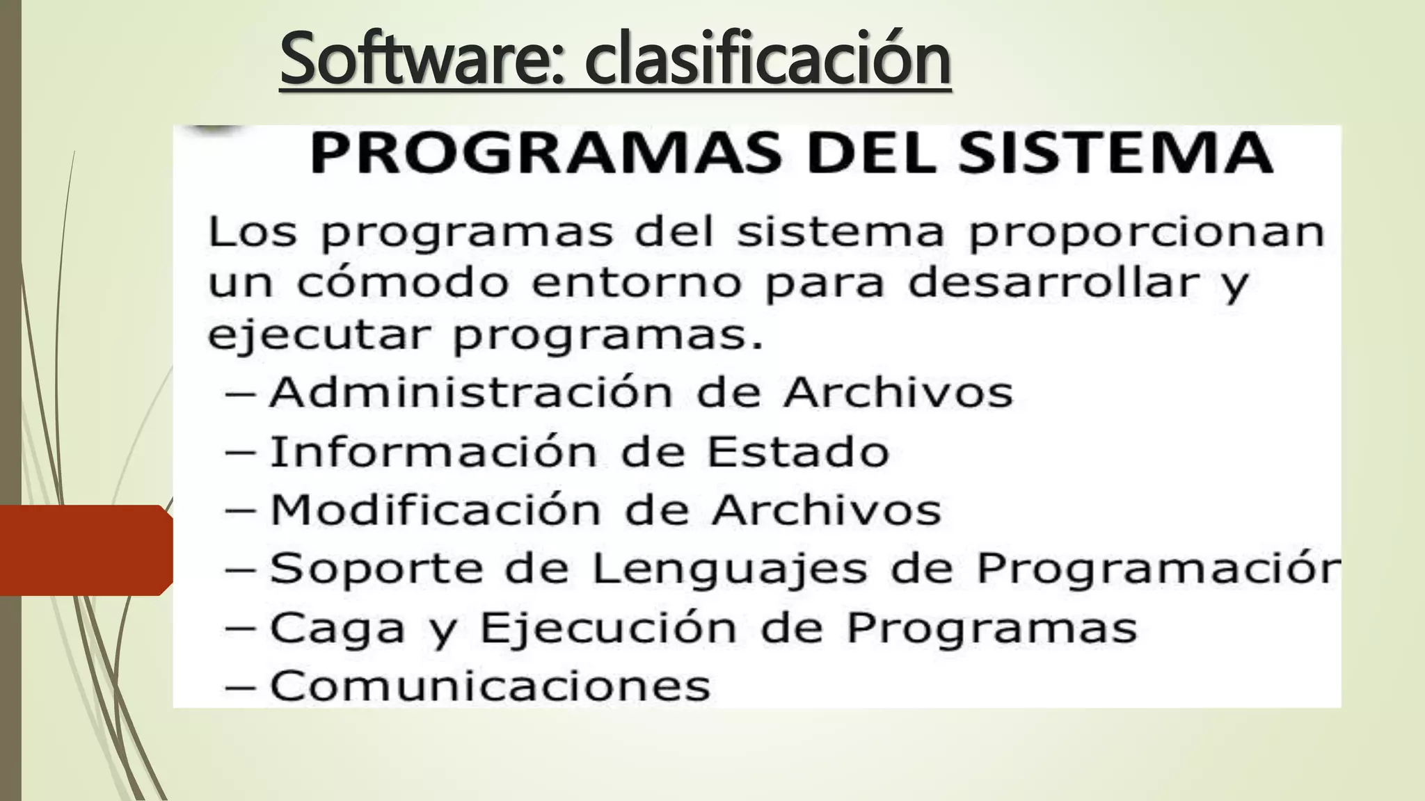 Software: clasificación
 