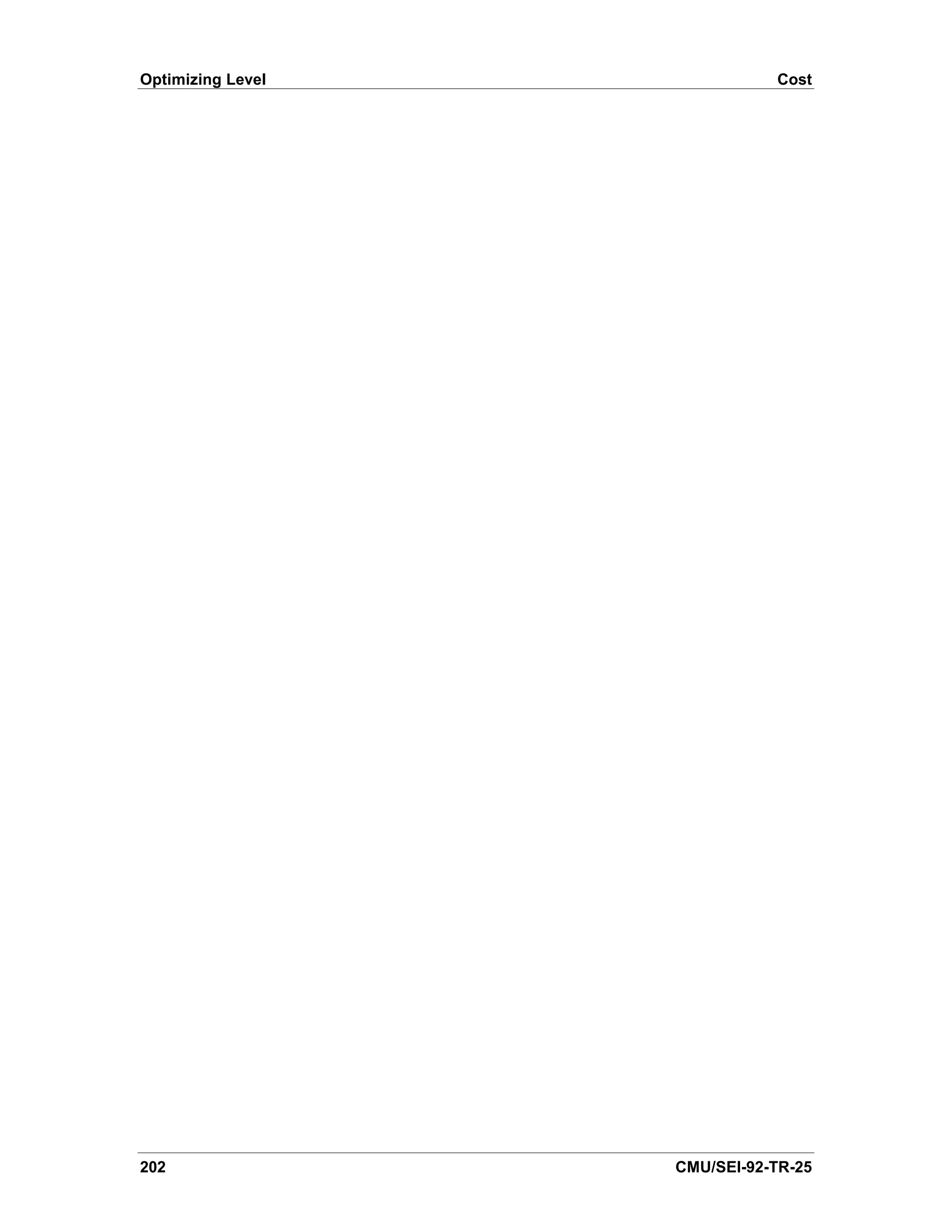 Optimizing Level              Cost




202                CMU/SEI-92-TR-25
 