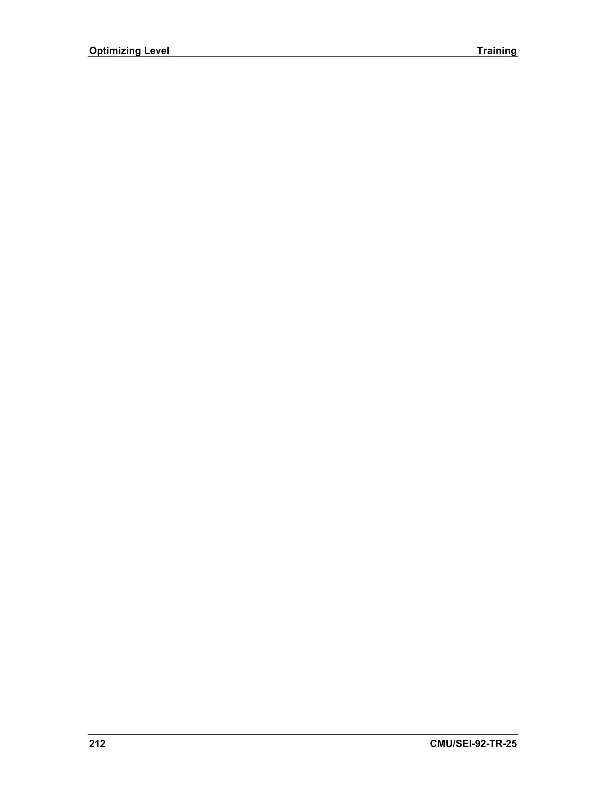 Optimizing Level           Training




212                CMU/SEI-92-TR-25
 