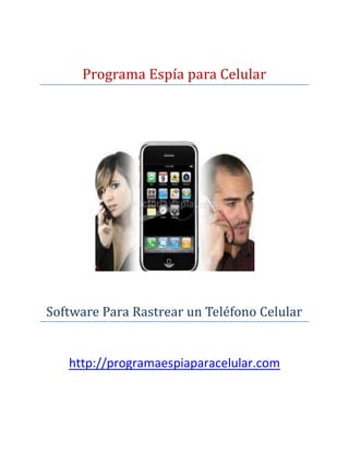 Programa Espía para Celular




Software Para Rastrear un Teléfono Celular


   http://programaespiaparacelular.com
 