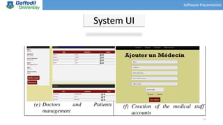 Software Presentation
13
System UI
 