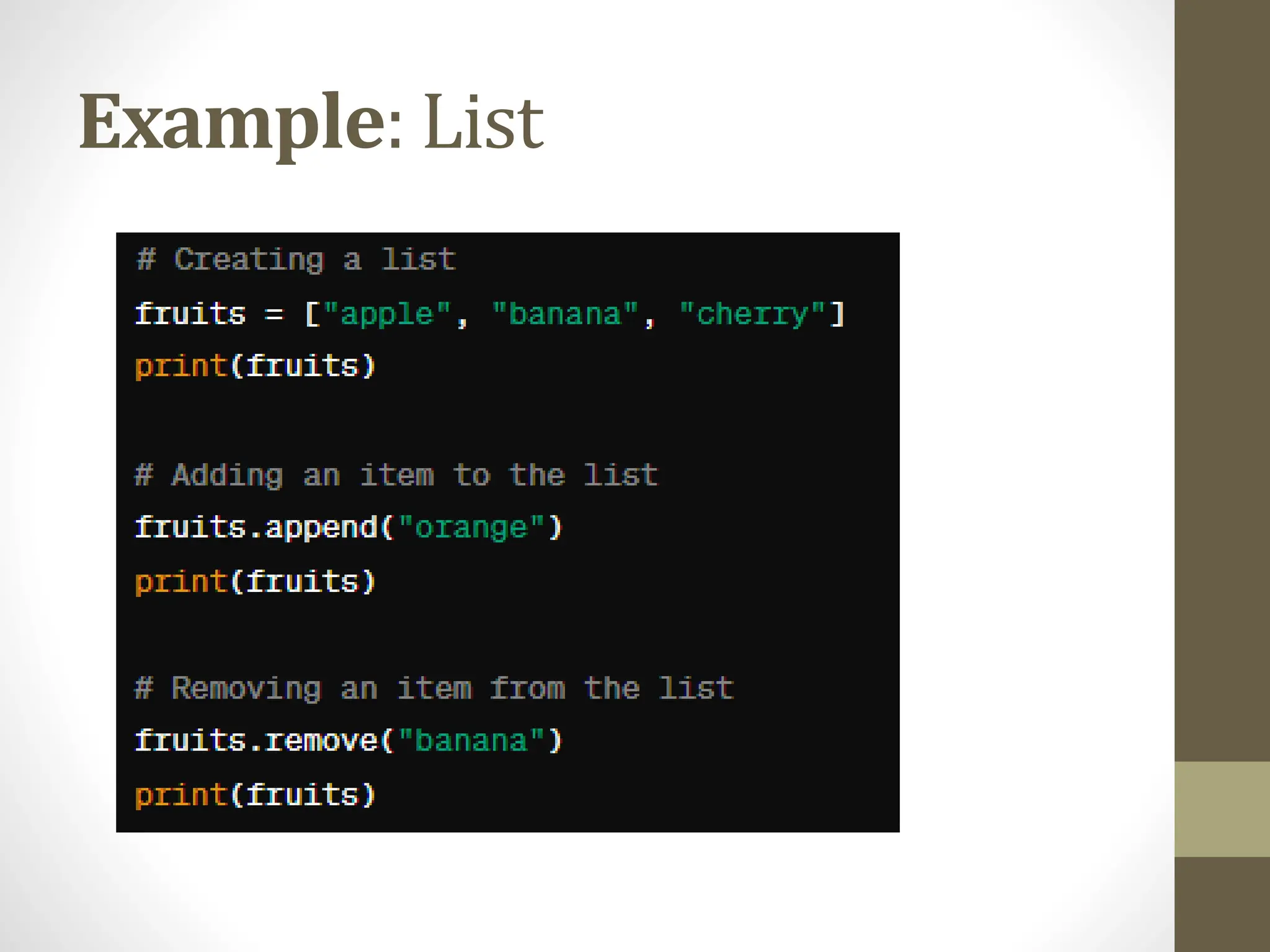 Example: List
 