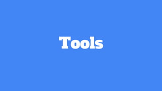 Tools